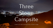 Three Stone campsite with beautiful night view and Mt. Fuji view