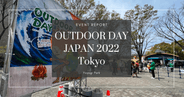 Outdoor Day Japan Tokyo 2022 Event Report