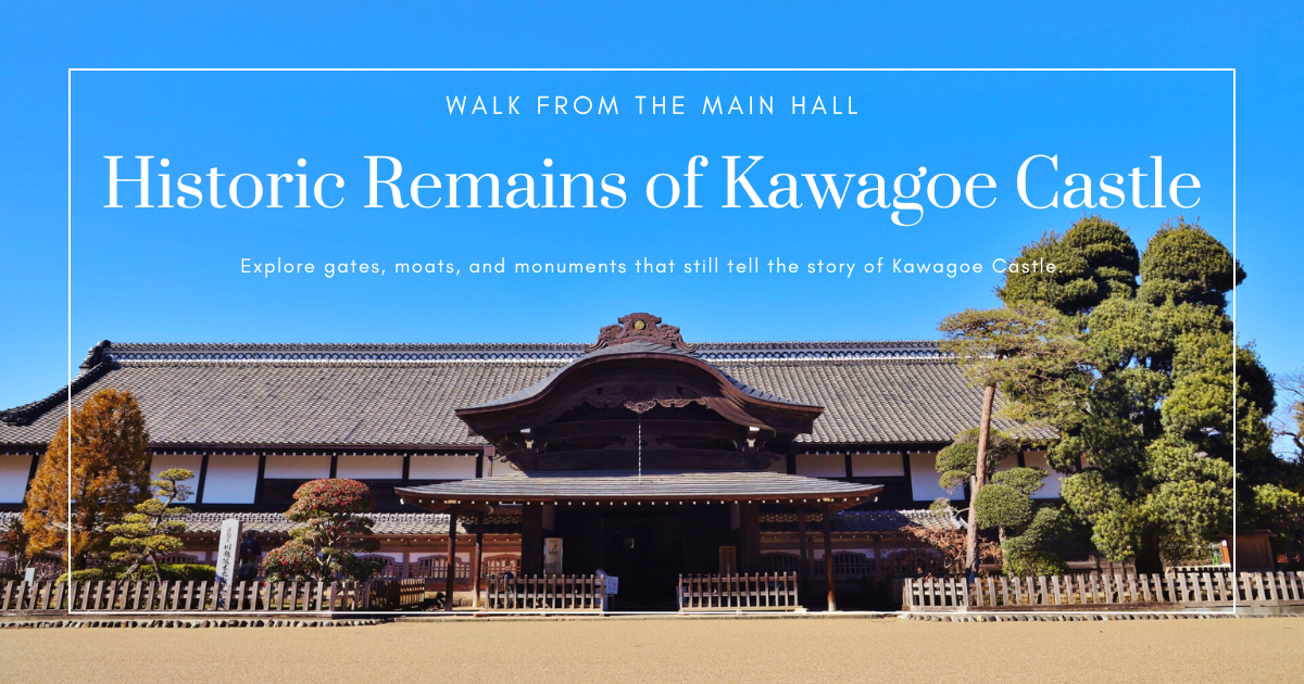 Explora los vestigios del Castillo de Kawagoe: una ruta a pie desde el Palacio Honmaru