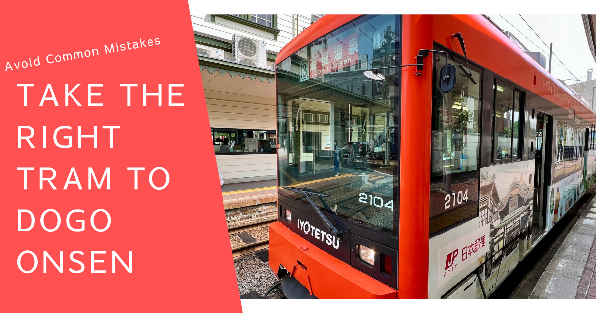 How to Get to Dogo Onsen Station by Tram from Matsuyama and Matsuyamashi Stations Without Getting Lost