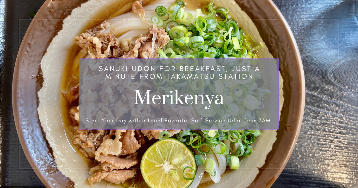 Udon para desayunar cerca de la estación de Takamatsu: visita matutina a Merikenya
