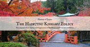 Haibutsu Kishaku(廃仏毀釈): Meiji Japan's Push for Shinto Supremacy