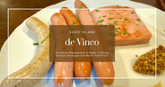de Vinco: An Italian Masterpiece in Sado, Crafting German Sausages and Wood-fired Pizza