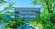 Shodoshima Travel Guide: 12 Must-See Attractions and Recommended Itineraries