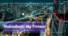 Yodoyabashi Sky Terrace: Vistas Panorámicas y Nocturnas Gratis en el Centro de Osaka