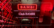 BAMBI｜大阪・心斎橋で若い世代が集まるエネルギッシュなナイトクラブ