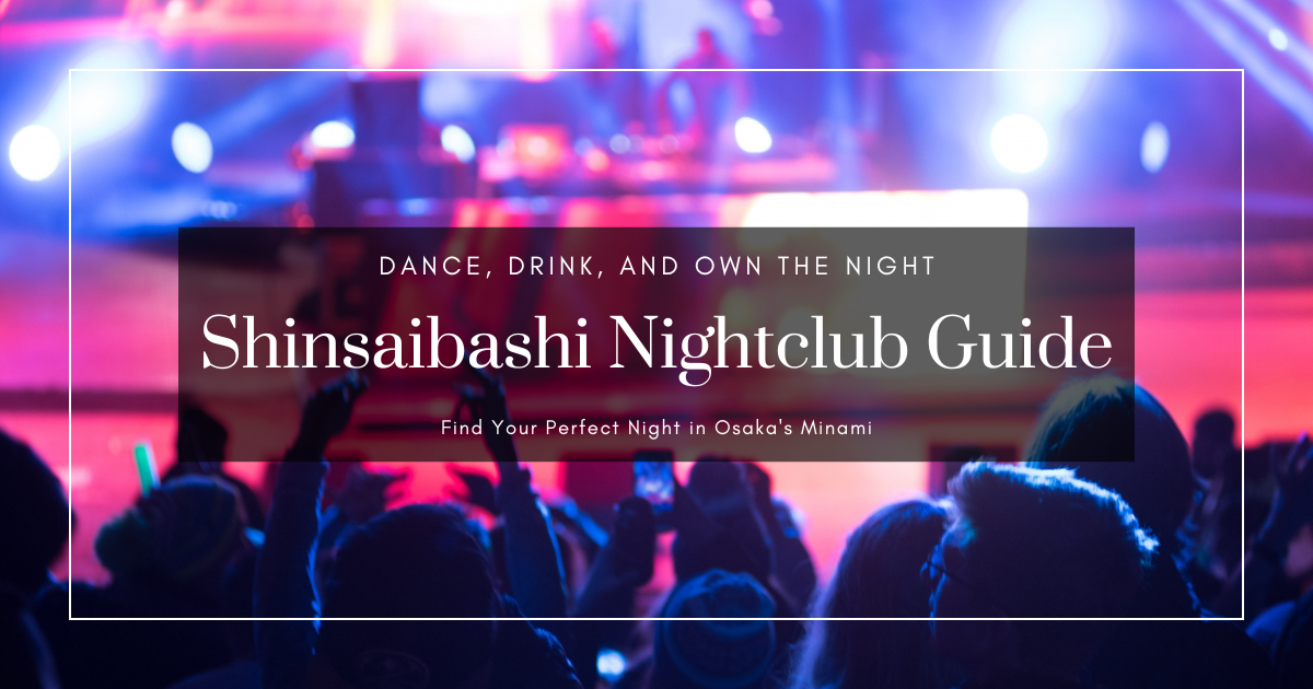 Guía de discotecas en Shinsaibashi: Noches ardientes en el Minami de Osaka, desde locales de lujo hasta clubs legendarios